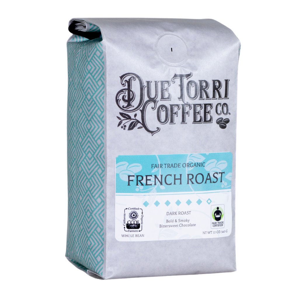 Fair Trade Organic French Roast - Due Torri Coffee